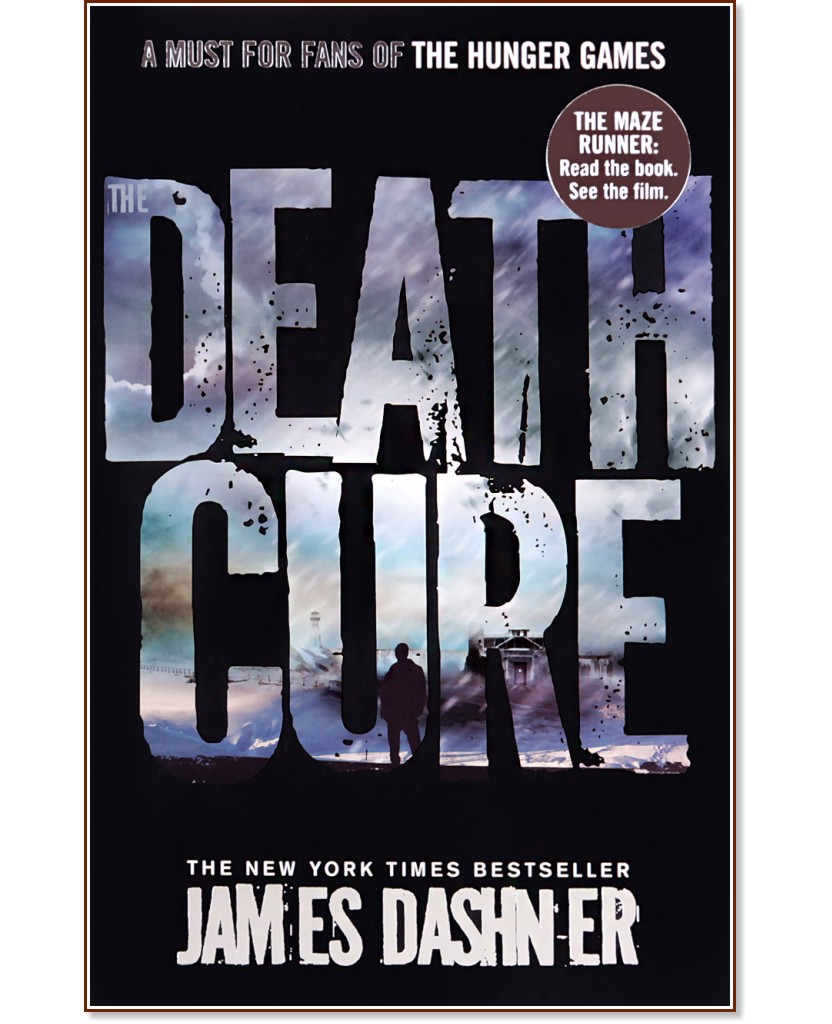 The Maze Runner - book 3: The Death Cure - James Dashner - 