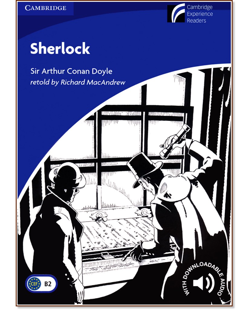 Cambridge Experience Readers: Sherlock -  Upper Intermediate (B2) BrE - 