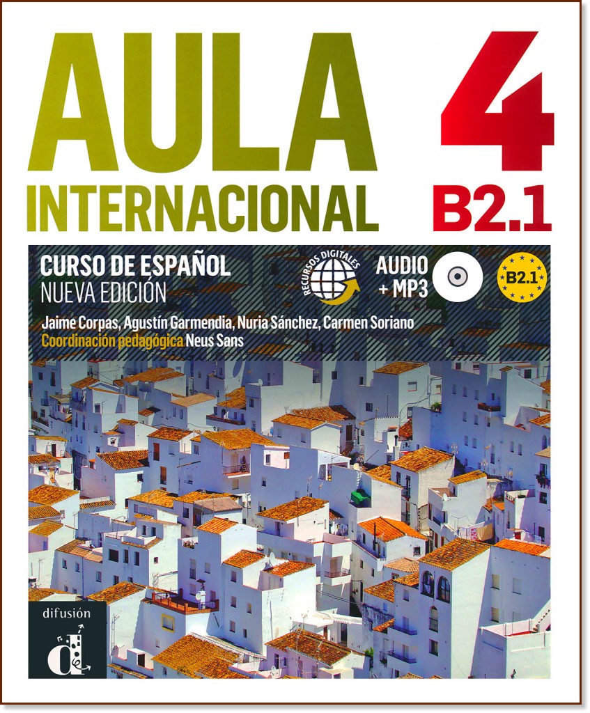 Aula Internacional -  4 (B2.1):    + CD :      - Segunda edicion - Jaime Corpas, Augustin Garmendia, Nuria Sanchez, Carmen Soriano - 