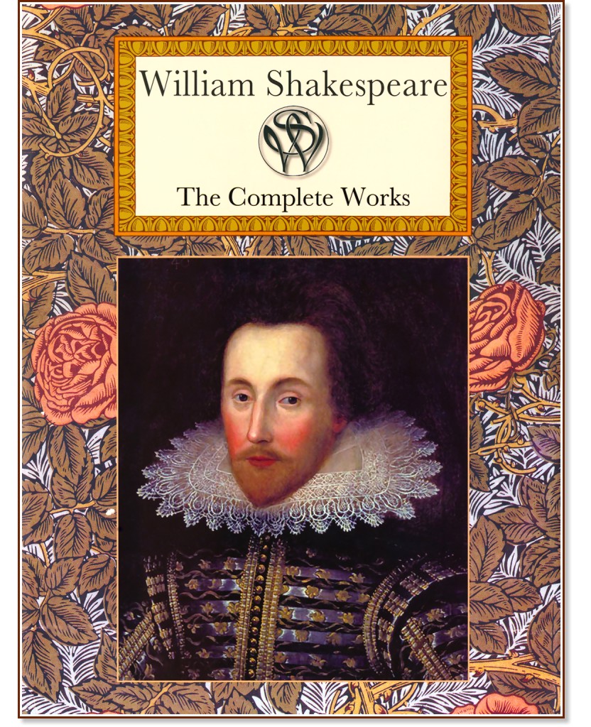 The Complete Works - William Shakespeare - 