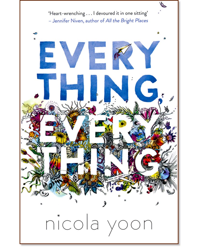 Everything, Everything - Nicola Yoon - 