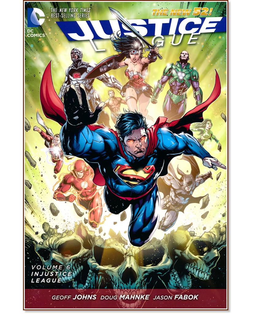 Justice League - vol. 6: Injustice League - Geoff Johns - 