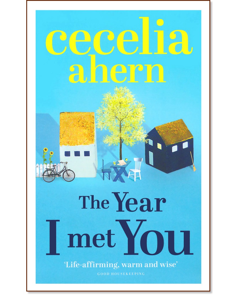 The Year I Met You - Cecelia Ahern - 