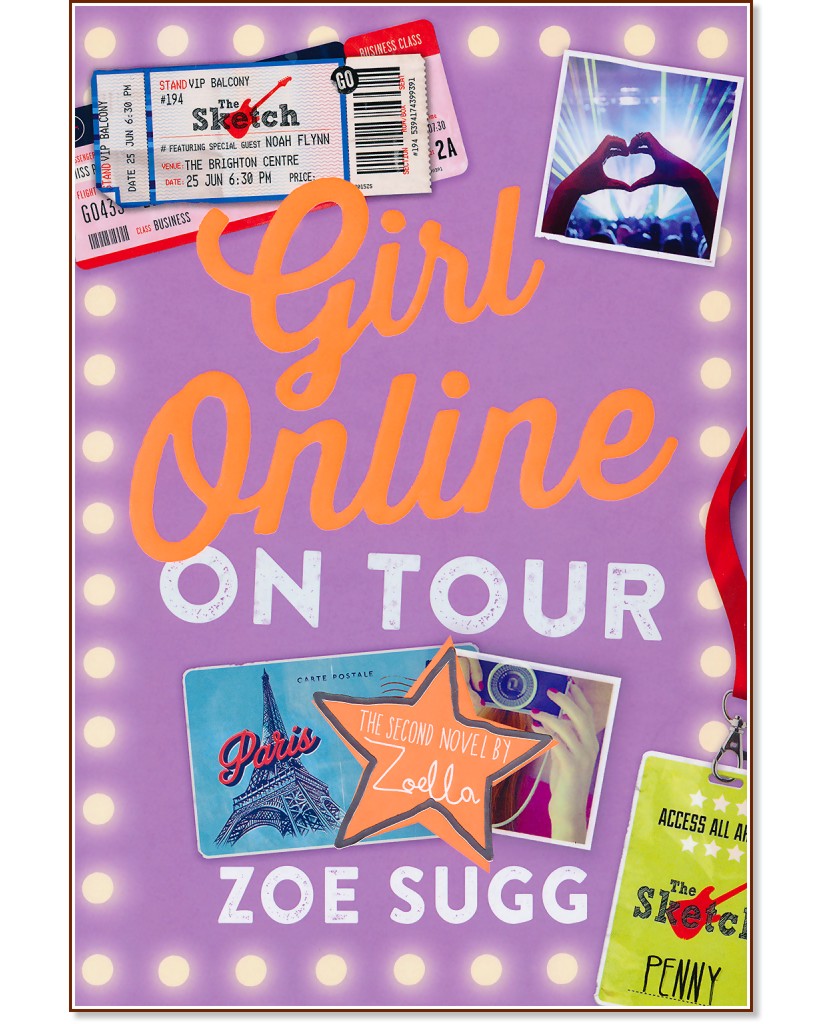 Girl Online On Tour Zoe Sugg книга store.bg
