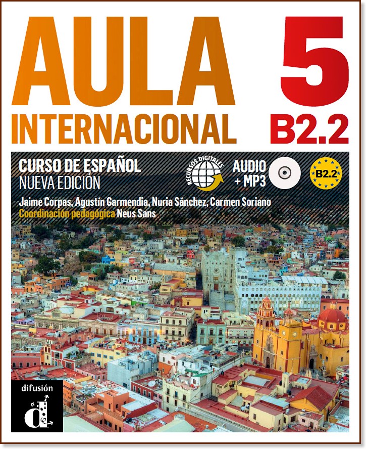 Aula Internacional -  5 (B2.2):  + CD :      - Segunda edicion - Jaime Corpas, Augustin Garmendia, Nuria Sanchez, Carmen Soriano - 