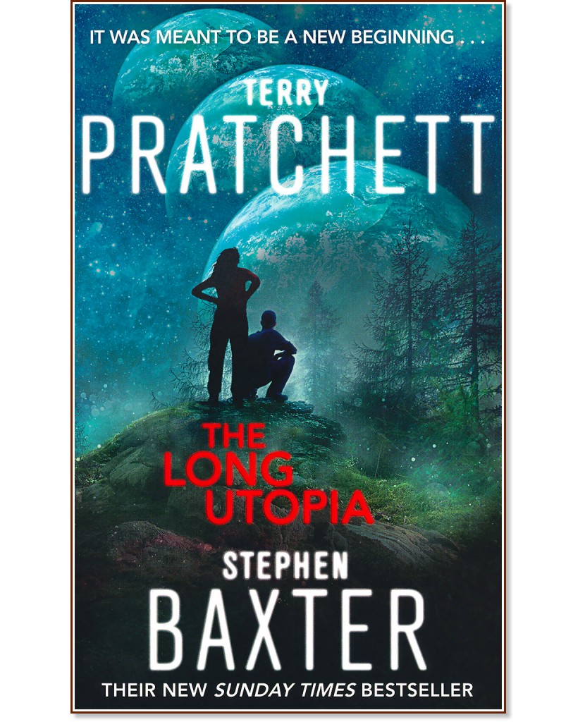 The Long Earth - book 4: The Long Utopia - Terry Pratchett, Stephen Baxter - 
