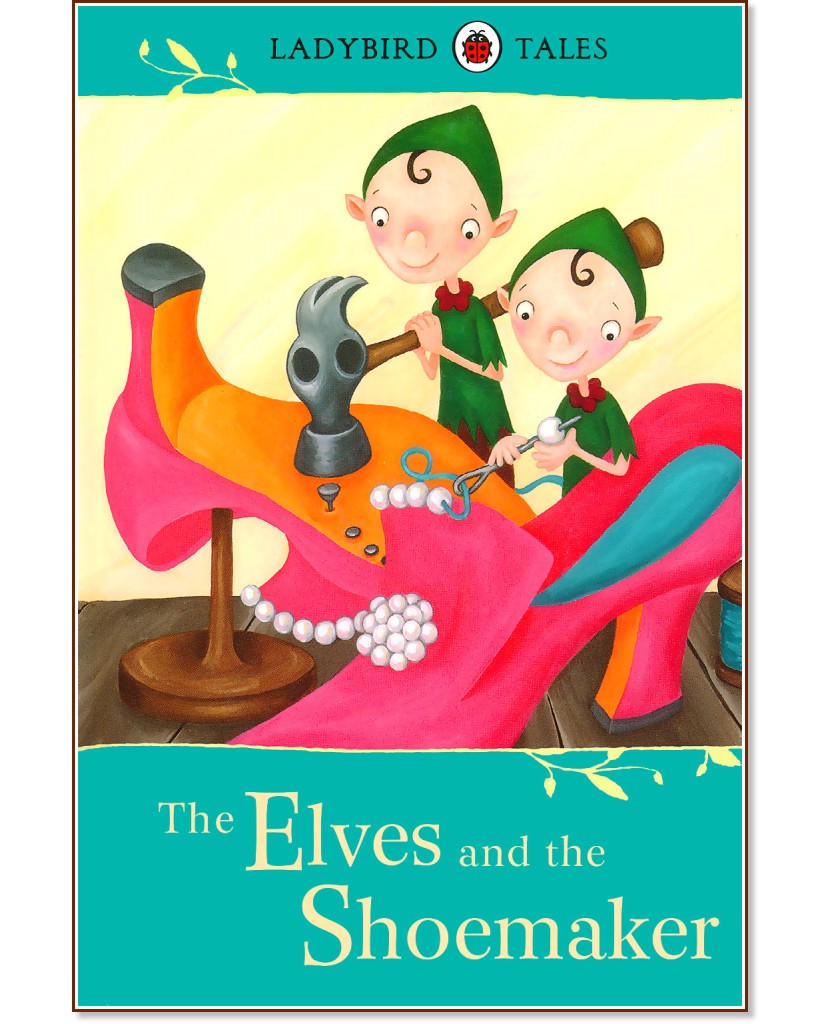 The Elves and the Shoemaker - Vera Southgate - 