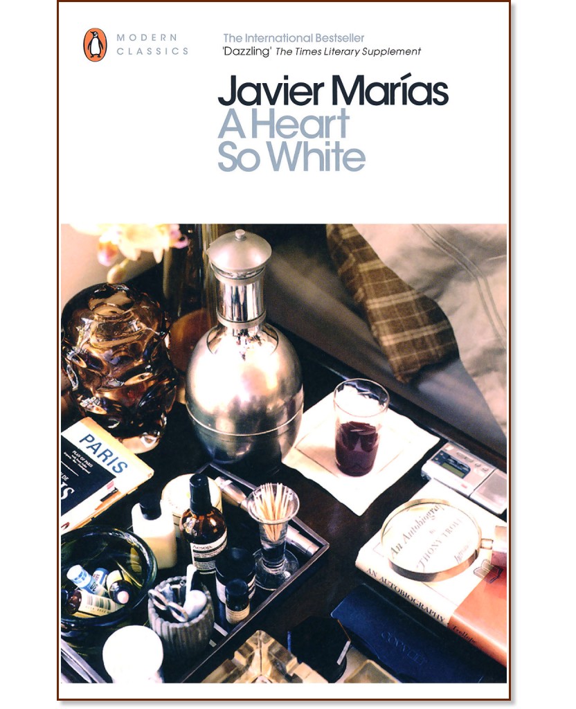 A Heart so White - Javier Marias - 