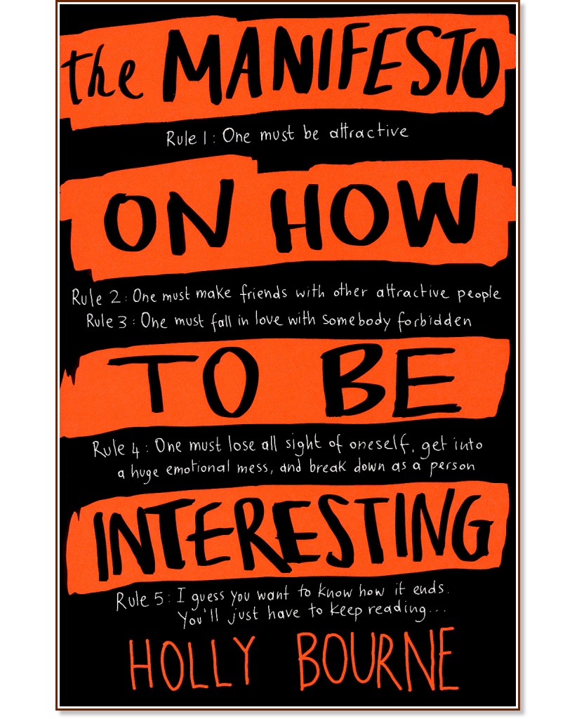 The Manifesto on How to be Interesting - Holly Bourne - 
