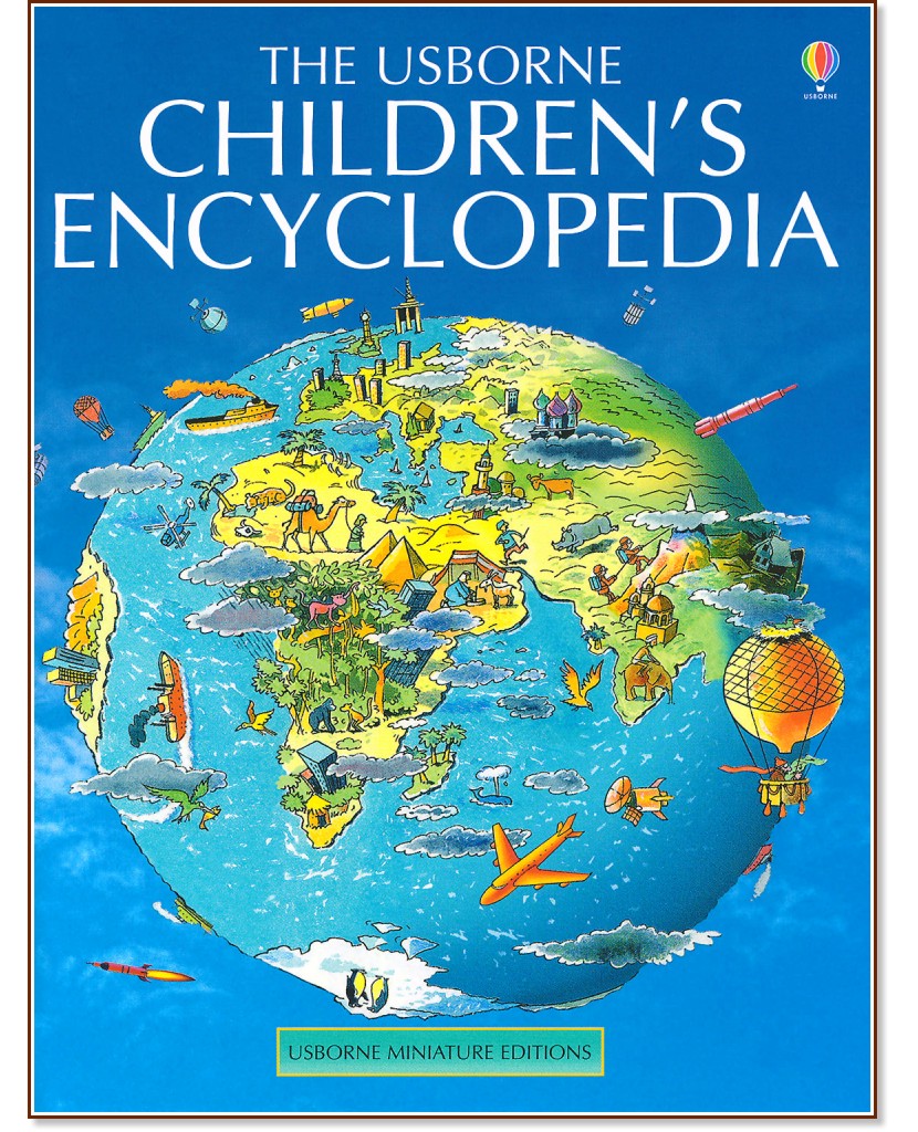 The Usborne Children's Encyclopedia - Jane Elliot - 