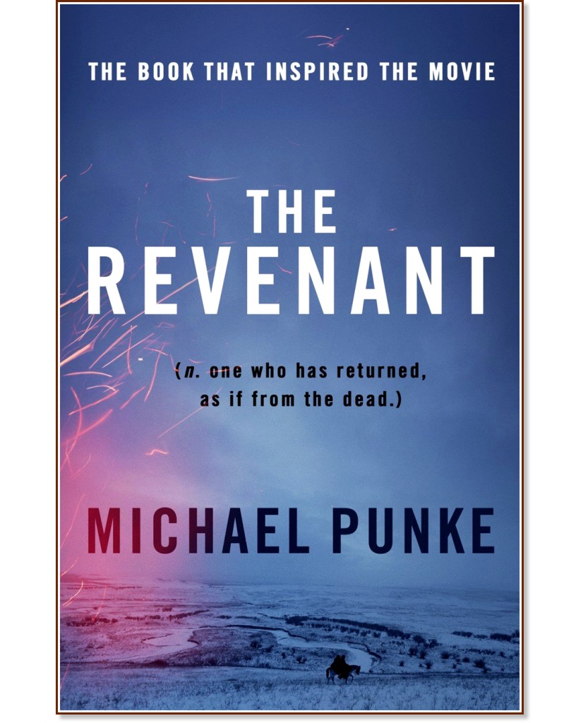 The Revenant - Michael Punke - 