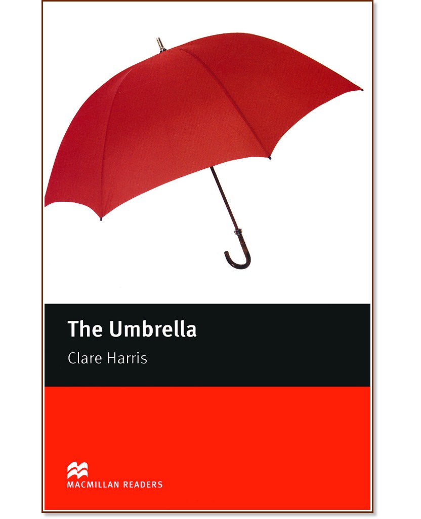 Macmillan Readers - Starter: The Umbrella - Clare Harris - 