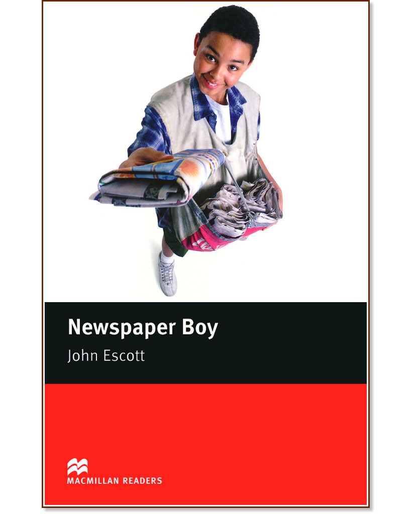 Macmillan Readers - Beginner: Newspaper Boy - John Escott - книга