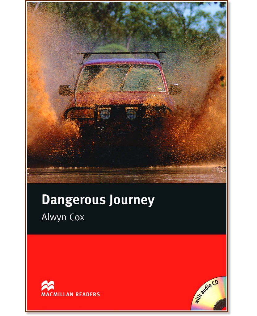 Macmillan Readers - Beginner: Dangerous Journey + CD - Alwyn Cox - 