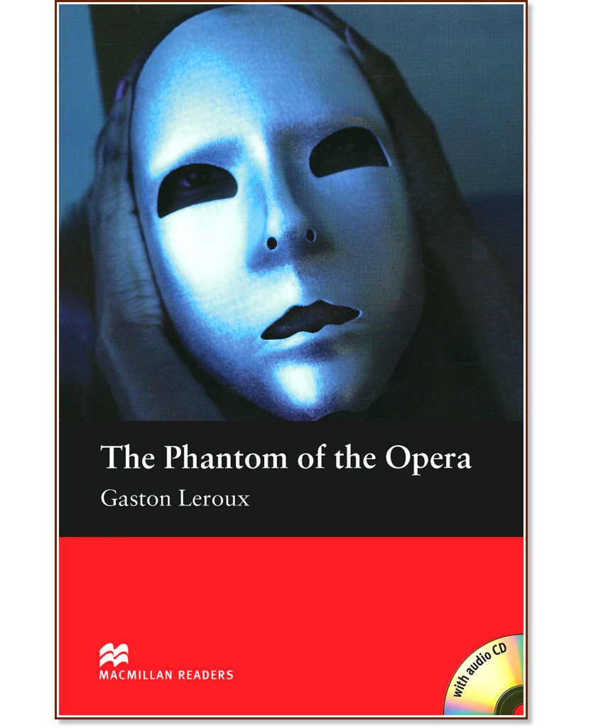 Macmillan Readers - Beginner: The Phantom of the Opera + CD - Gaston Leroux - книга