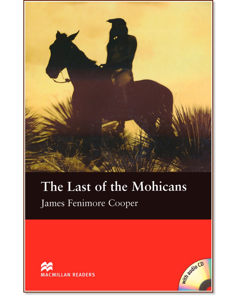 Macmillan Readers - Beginner: The Last of the Mohicans + CD - James Fenimore Cooper - 