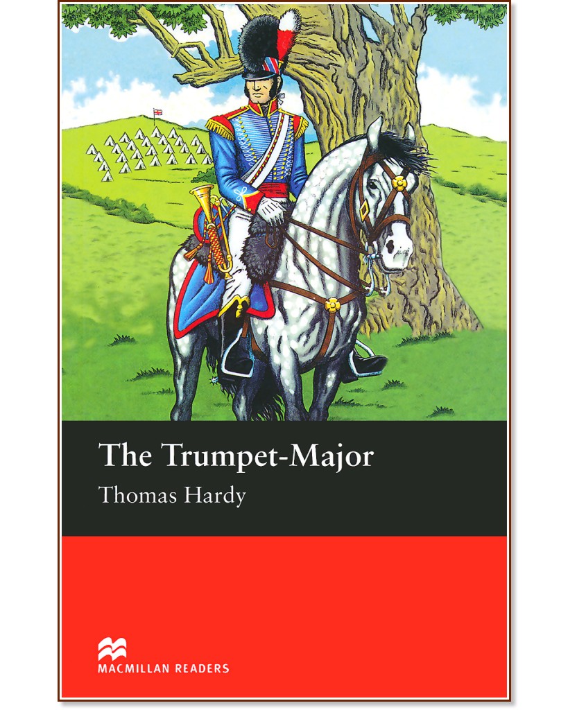 Macmillan Readers - Beginner: The Trumpet - Major - Thomas Hardy - 