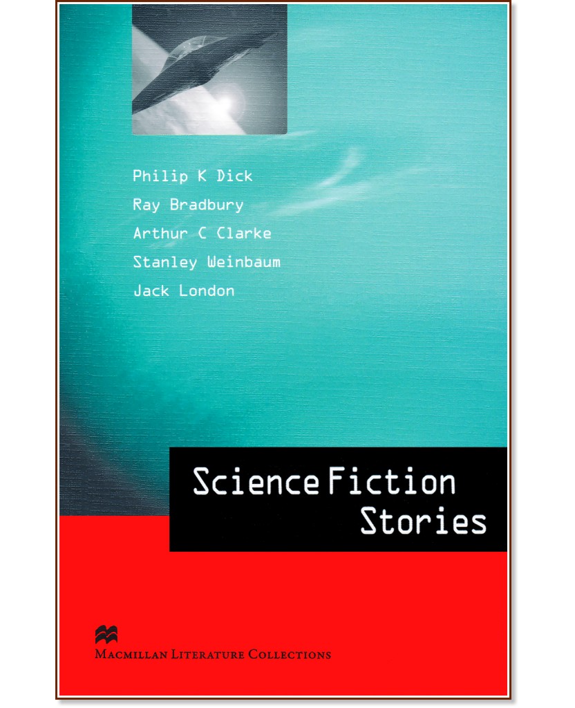 Macmillan Literature Collections - Proficiency: Science Fiction Stories - книга