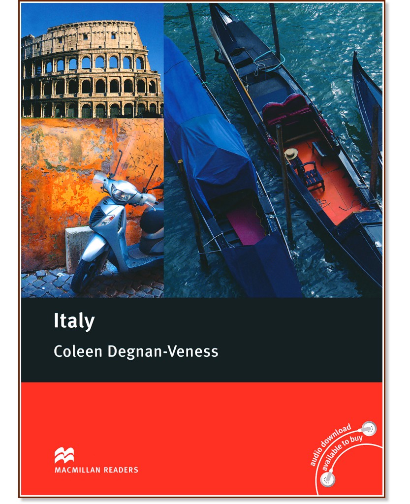Macmillan Cultural Readers - Pre-intermediate: Italy - Coleen Degnan-Veness - 