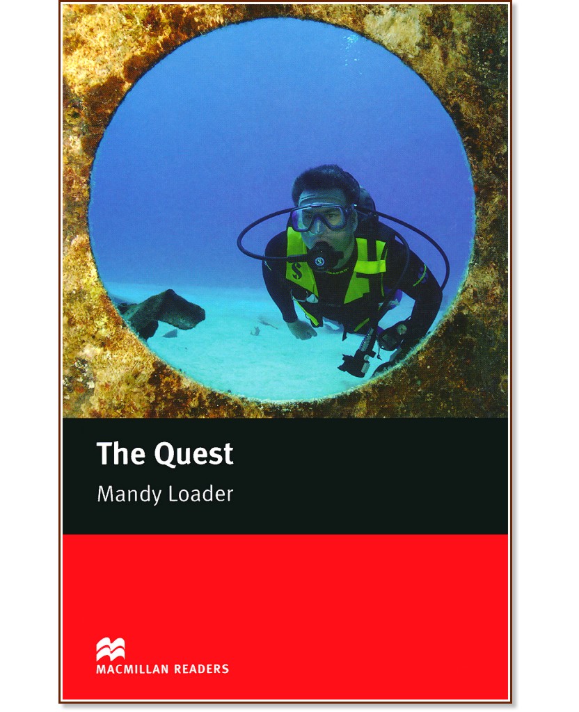 Macmillan Readers - Elementary: The Quest - Mandy Loader - 