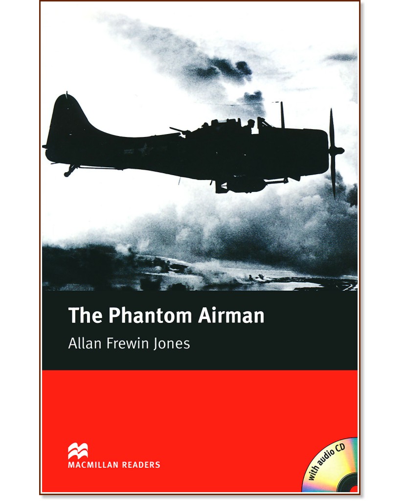 Macmillan Readers - Elementary: The Phantom Airman + 2 CDs - Allan Frewin Jones - 