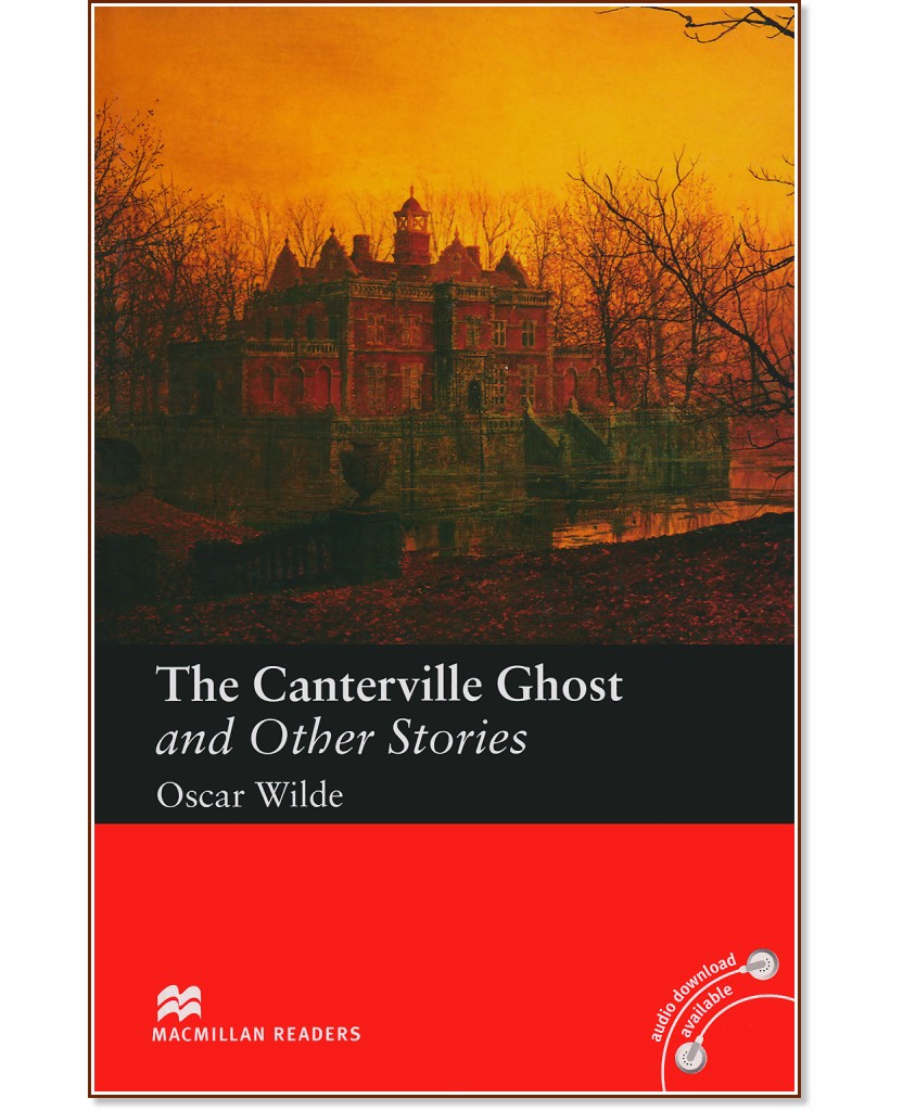 Macmillan Readers - Elementary: The Canterville Ghost and Other Stories - Oscar Wilde - 