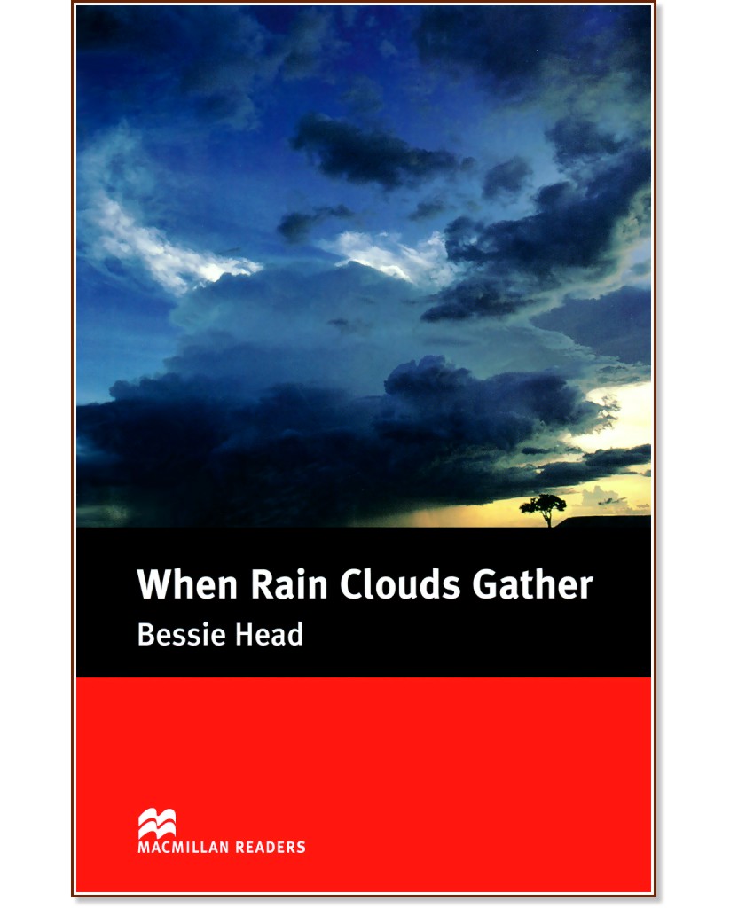 Macmillan Readers - Intermediate: When Rain Clouds Gather - Bessie Head - 