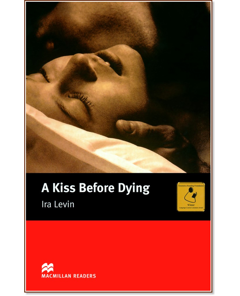 Macmillan Readers - Intermediate: A Kiss Before Dying - Ira Levin - 