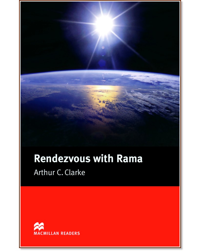 Macmillan Readers - Intermediate: Rendezvous with Rama - Arthur C. Clarke - 