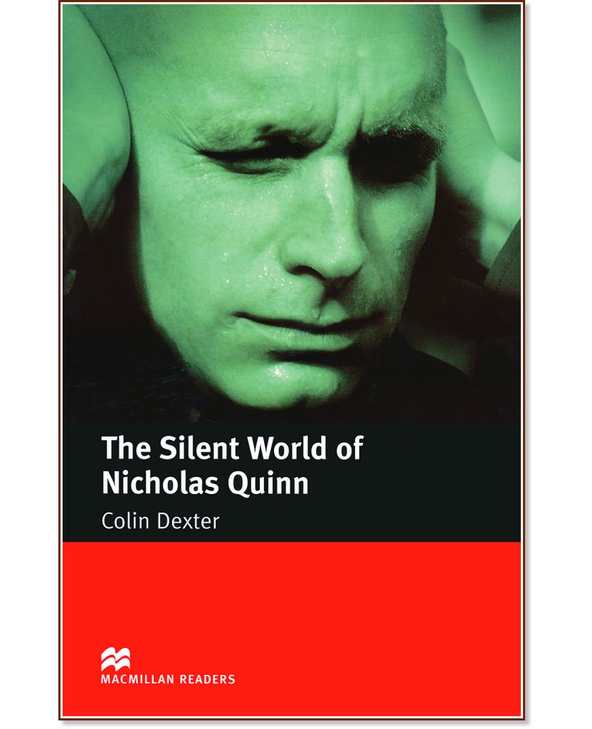 Macmillan Readers - Intermediate: The Silent World of Nicholas Quinn - Colin Dexter - 