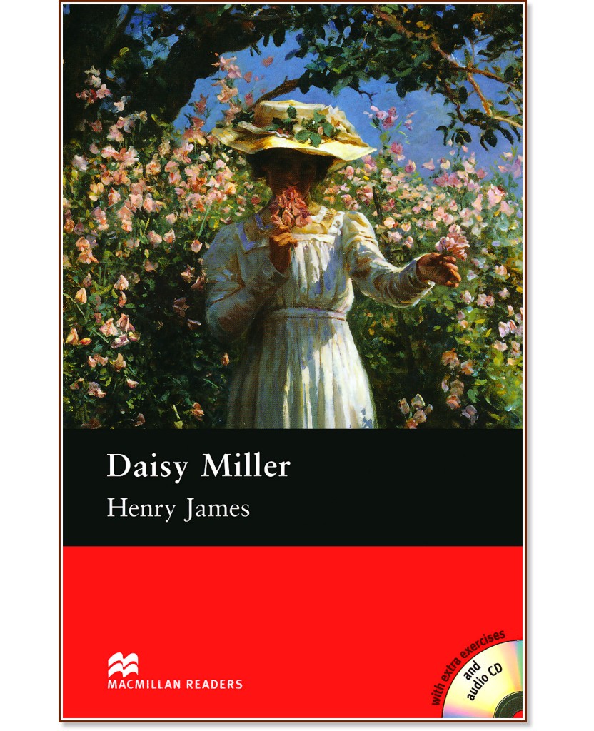 Macmillan Readers - Pre-Intermediate: Daisy Miller + extra exercises and 2 CDs - Henry James - 