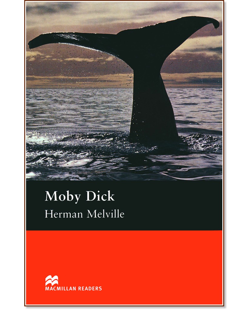 Macmillan Readers - Upper Intermediate: Moby Dick - Herman Melville - 