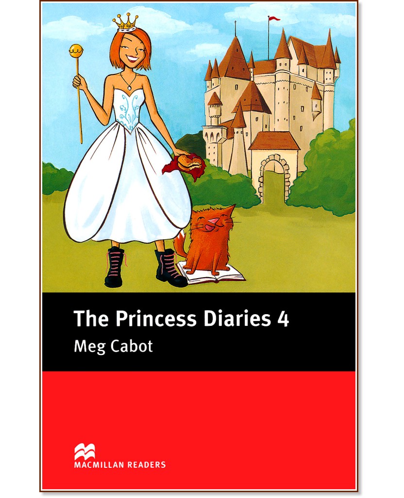 Macmillan Readers - Pre-Intermediate: The Princess Diaries - book 4 - Meg Cabot - 