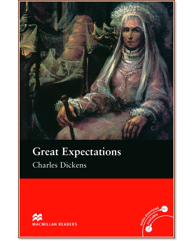 Macmillan Readers - Upper-intermediate: Great Expectations - Charles Dickens - 