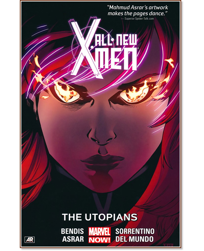 All-New X-Men - vol. 7: The Utopians - Brian Michael Bendis - 