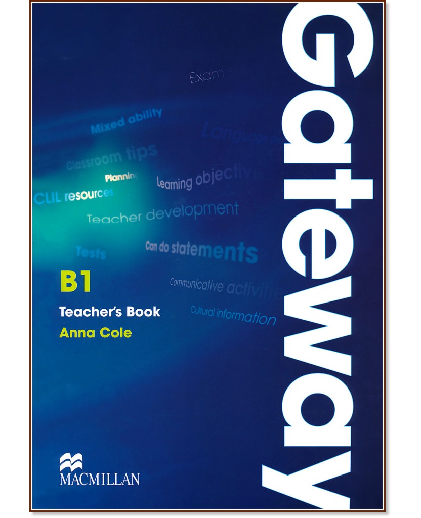 Gateway - Pre-intermediate (B1): Книга за учителя с отговори + CD с тестове : Учебна система по английски език - Anna Cole - книга