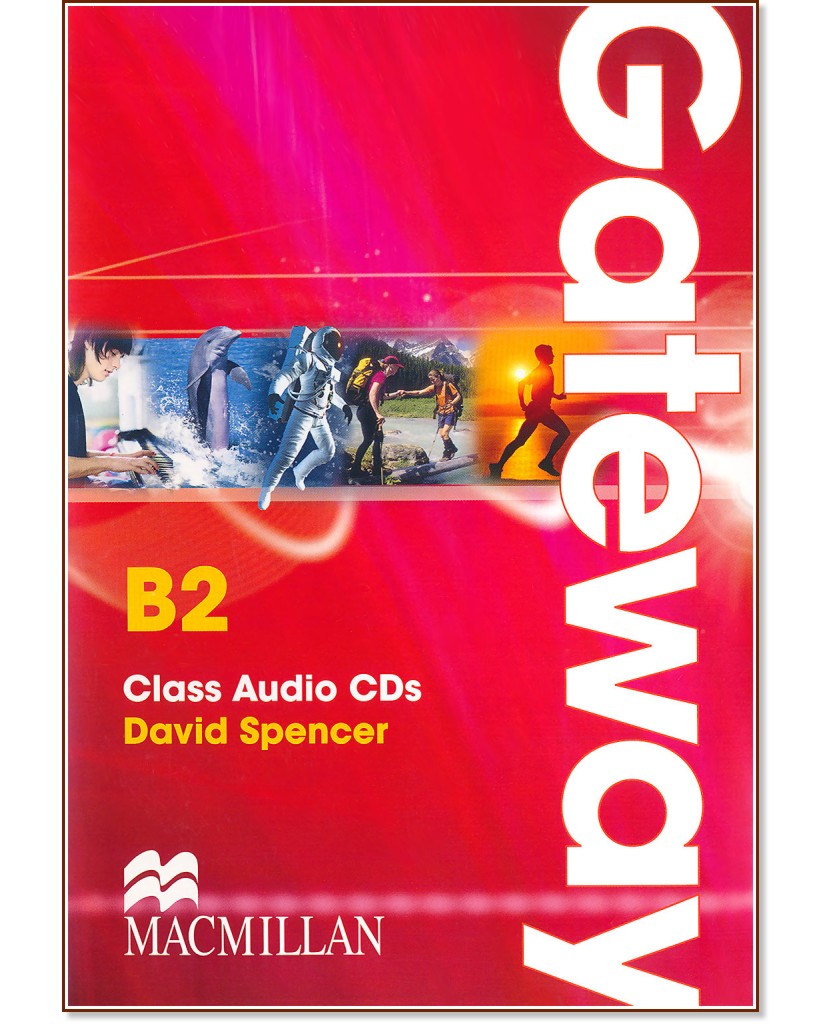 Gateway - Upper Intermediate (B2): 2 CDs с аудиоматериали : Учебна система по английски език - David Spencer - продукт