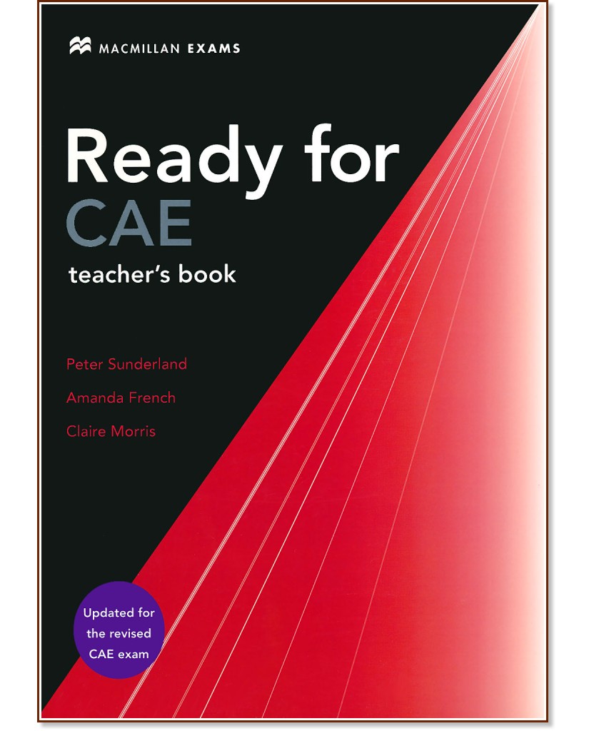 Ready for CAE -  C1:    :      - First Edition - Peter Sunderland, Amanda French, Claire Morris - 