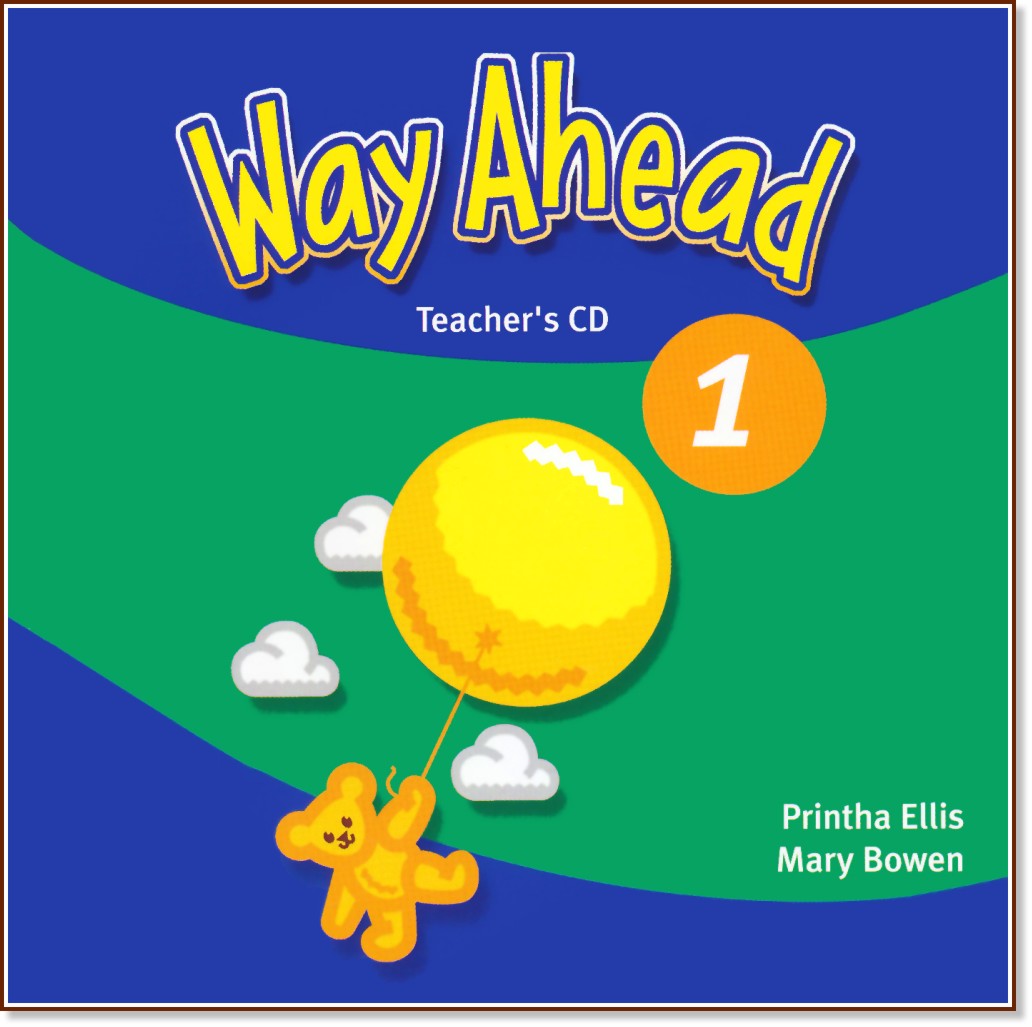 Way Ahead - Ниво 1: 2 CDs за учителя : Учебна система по английски език - Printha Ellis, Mary Bowen - продукт