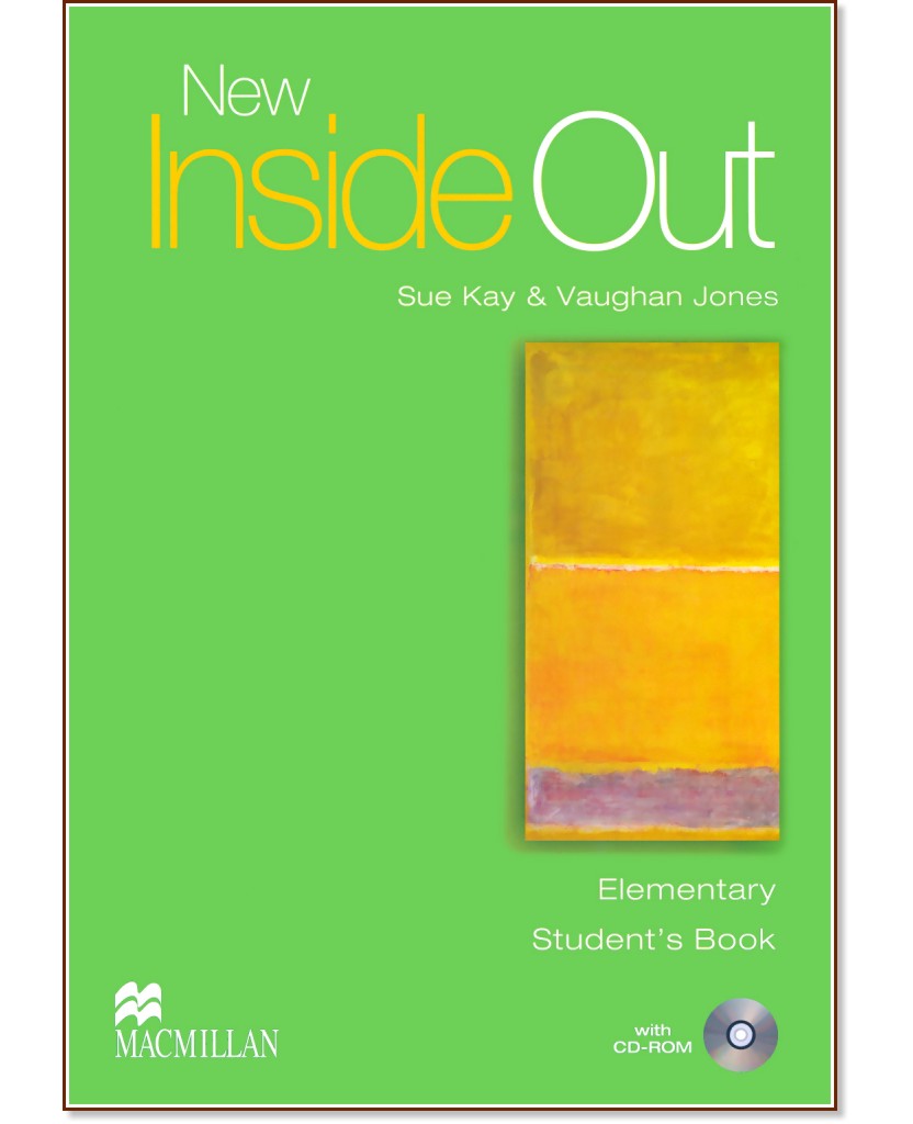New Inside Out - Elementary: Учебник + CD-ROM : Учебна система по английски език - Sue Kay, Vaughan Jones - учебник