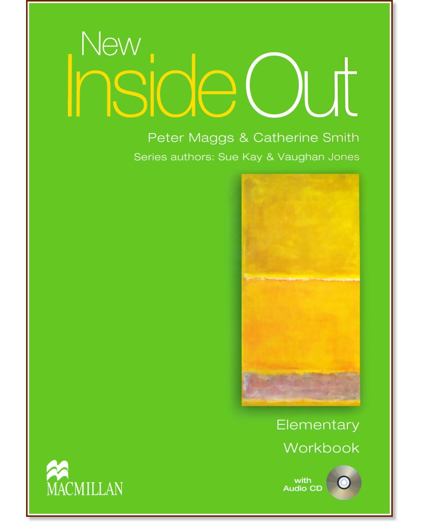 New Inside Out - Elementary: Учебна тетрадка + audio CD : Учебна система по английски език - Peter Maggs, Catherine Smith, Sue Kay, Vaughan Jones - учебна тетрадка