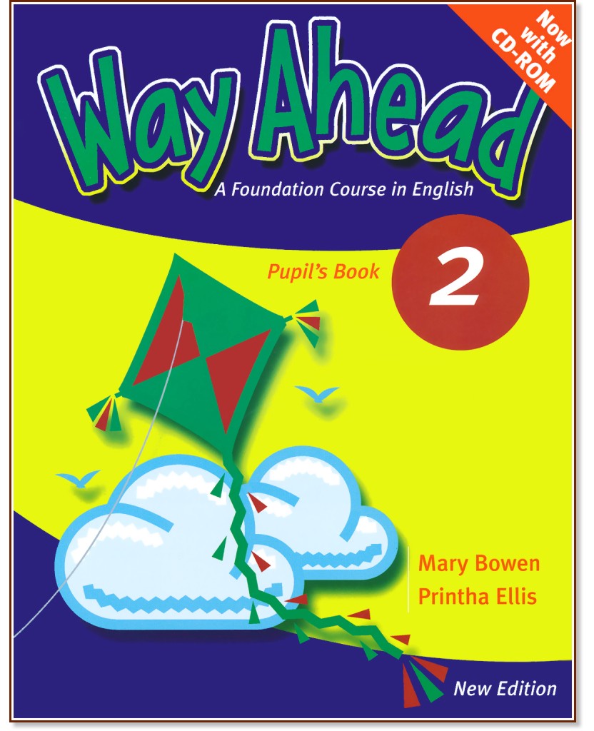 Way Ahead -  2:  + CD-ROM :      - Mary Bowen, Printha Ellis - 