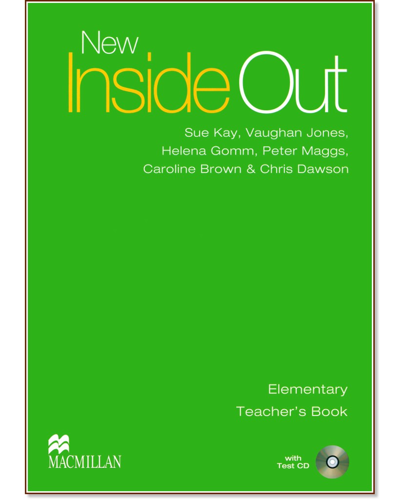 New Inside Out - Elementary:    + Test CD :      - Sue Kay, Vaughan Jones, Helena Gomm, Peter Maggs, Caroline Brown, Chris Dawson - 