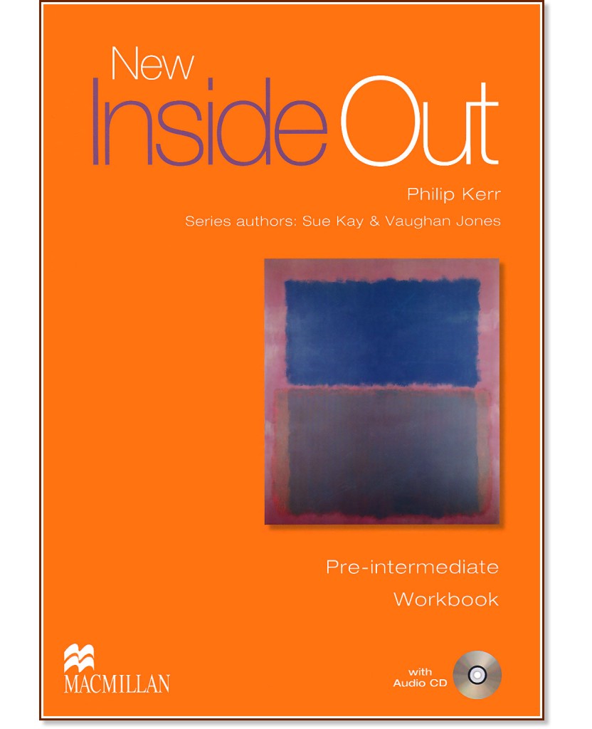 New Inside Out - Pre-intermediate : Учебна тетрадка + audio CD : Учебна система по английски език - Philip Kerr, Sue Kay, Vaughan Jones - учебна тетрадка