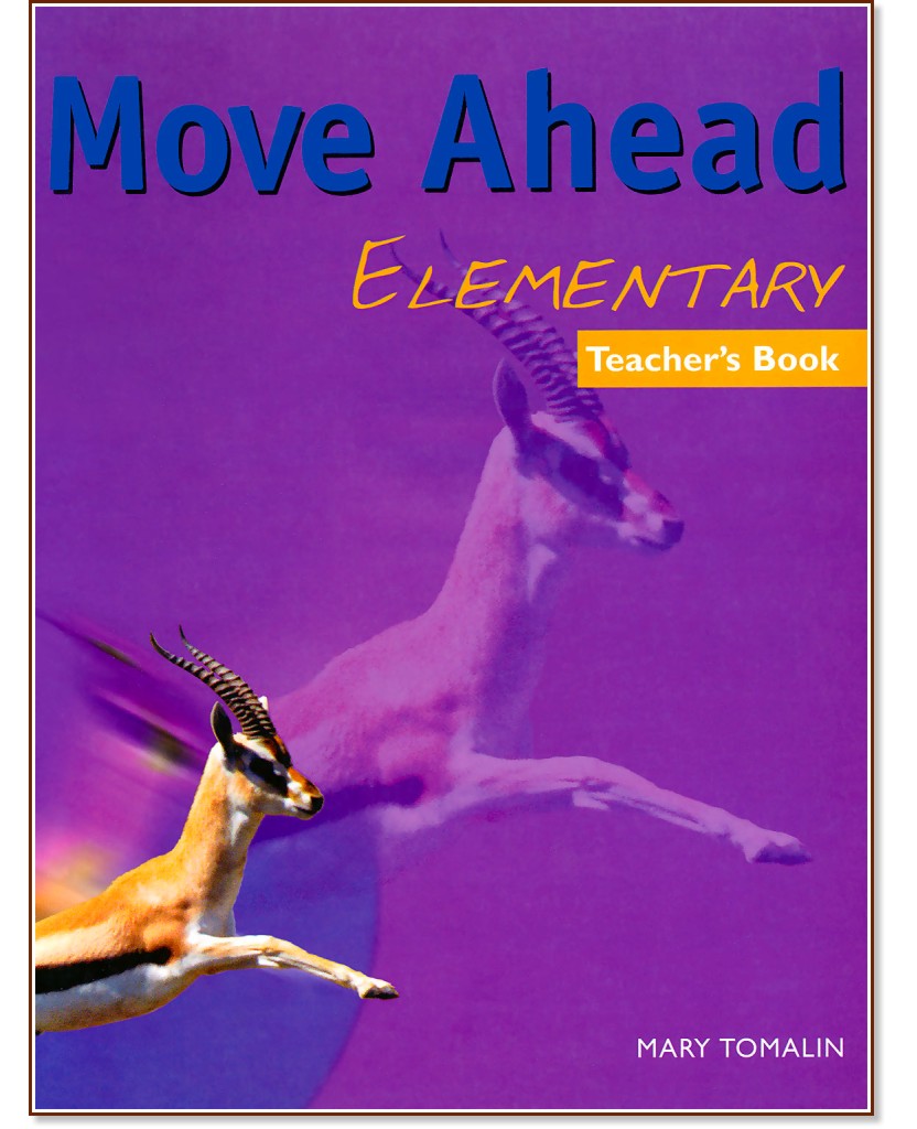 Move Ahead -  Elementary:    :      - Mary Tomalin - 