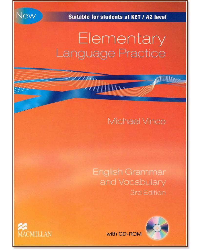 Language Practice - Elementary (A2):     + CD-ROM    KET : Third Edition - Michael Vince - 