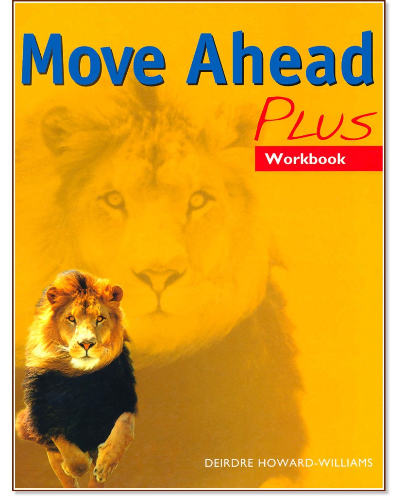Move Ahead -  Plus:   :      - Deirdre Howard - Williams -  