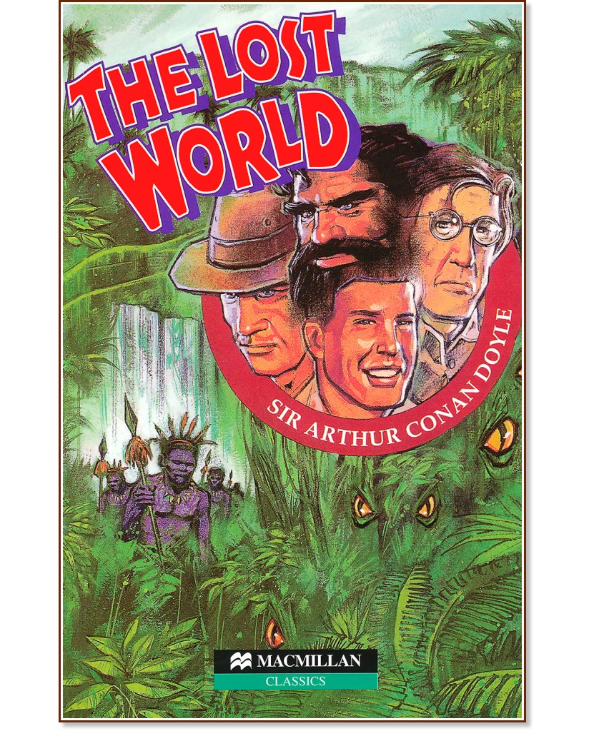 Macmillan Guided Readers - Elementary: The Lost World - Sir Arthur Conan Doyle - 