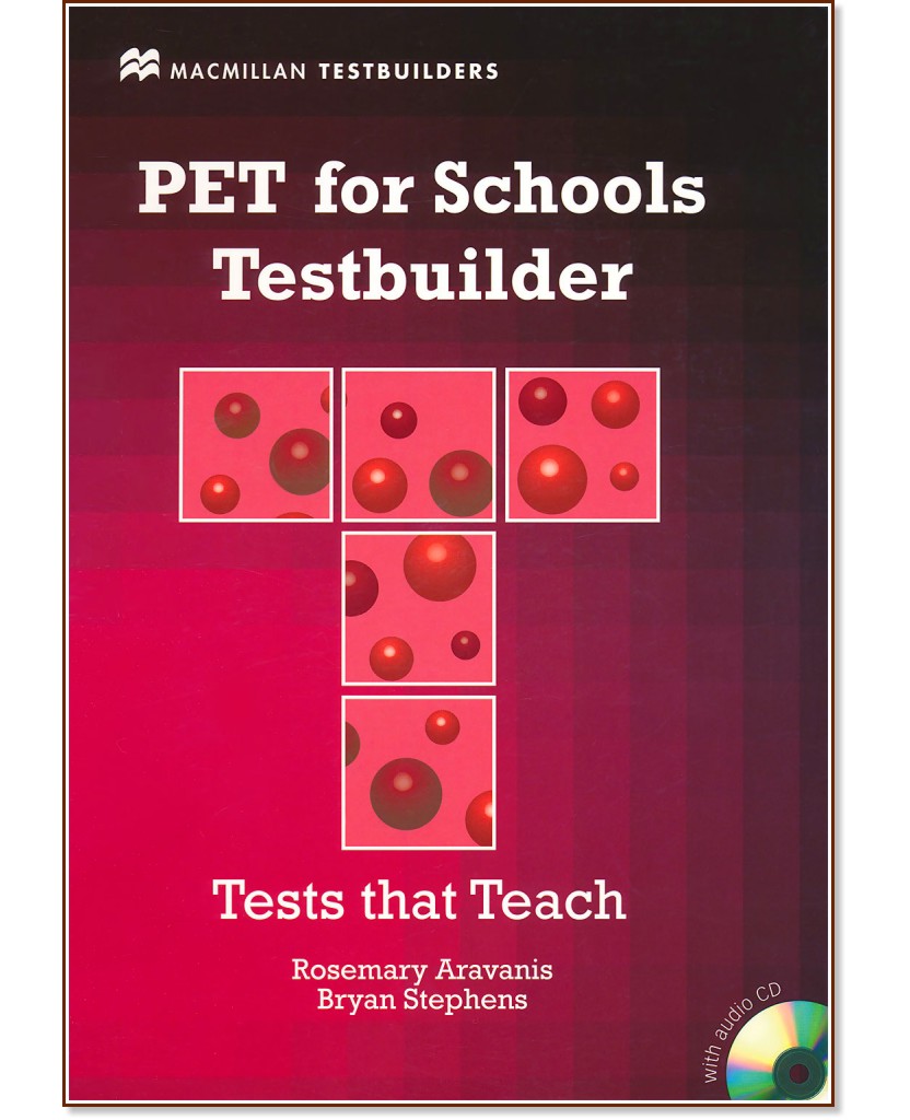         PET for Schools Testbuilder + CD   : First Edition - Rosemary Aravanis, Bryan Stephens - 