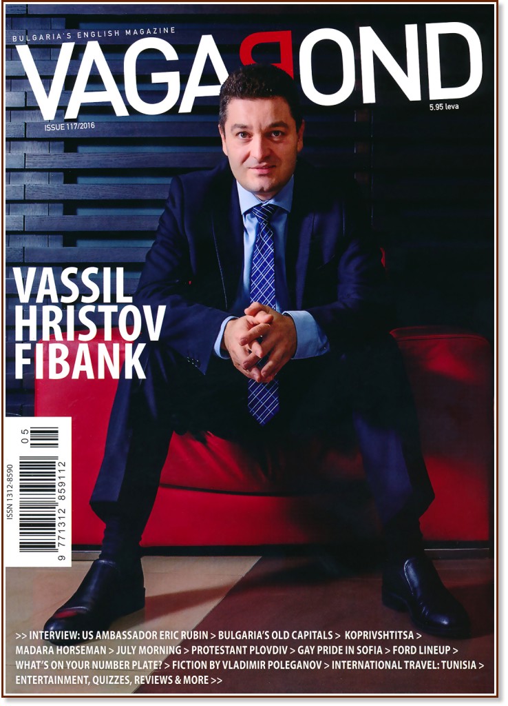 Vagabond : Bulgaria's English Magazine - Issue 117 / 2016 - 